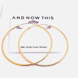And Now This 18K Gold Over Brass 3" Hoop Earrings